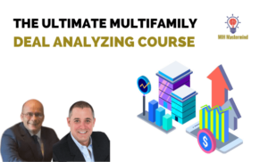 Real Estate Deal Analyzing Course
